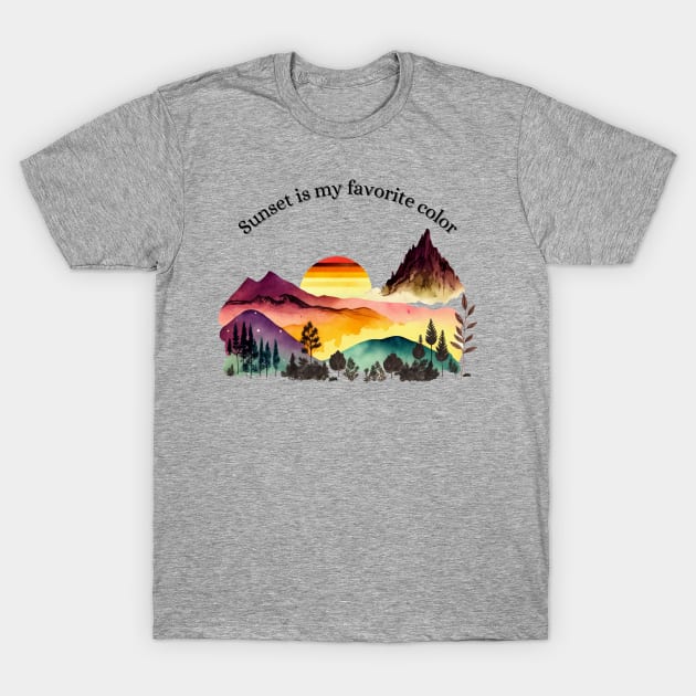 Sunset is my favorite color T-Shirt by ThePawPrintShoppe